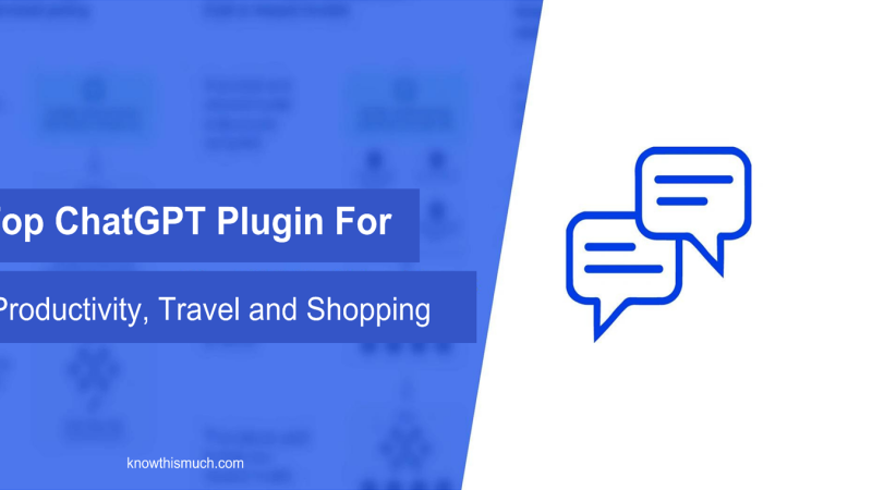 Top ChatGPT Plugins: Productivity, Travel and Shopping.